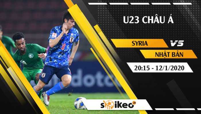 Soi kèo U23 Syria vs U23 Nhật Bản lúc 20h15 ngày 12/1/2020