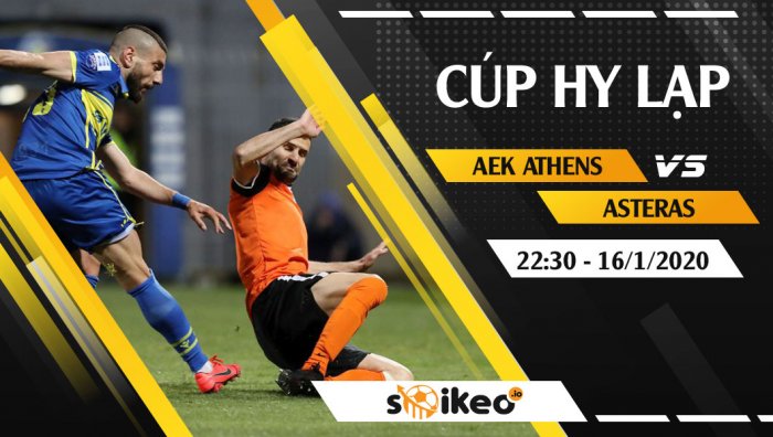 Soi kèo Asteras Tripolis vs AEK Athens lúc 22h30 ngày 16/1/2020
