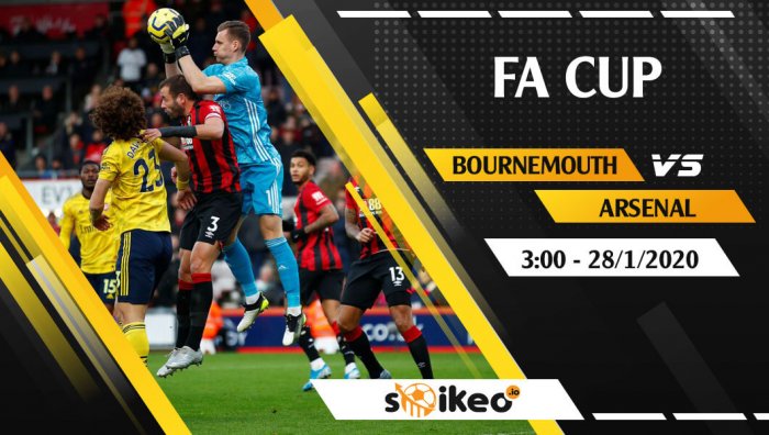 Soi kèo Bournemouth vs Arsenal 03h00 lúc ngày 28/1/2020