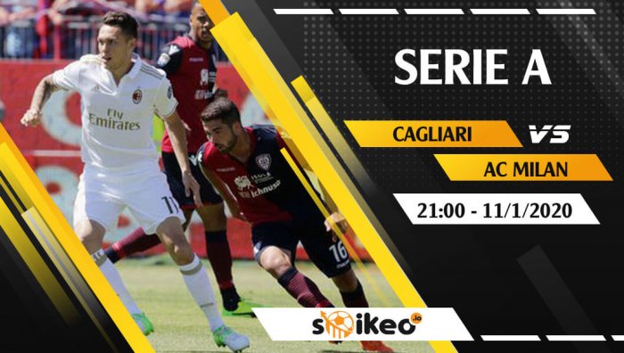 Soi kèo Cagliari vs AC Milan lúc 21h ngày 11/1/2020