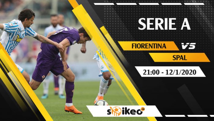Soi kèo Fiorentina vs SPAL lúc 21h ngày 12/1/2020