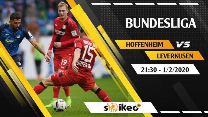 Soi kèo Hoffenheim vs Bayer Leverkusen lúc 21h30 ngày 1/2/2020