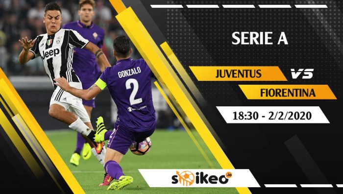 Soi kèo Juventus vs Fiorentina lúc 18h30 ngày 2/2/2020