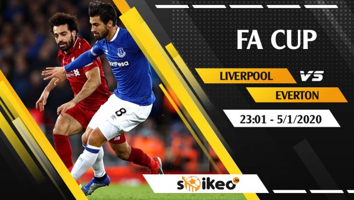 Soi kèo Liverpool vs Everton lúc 23h01 ngày 5/1/2020