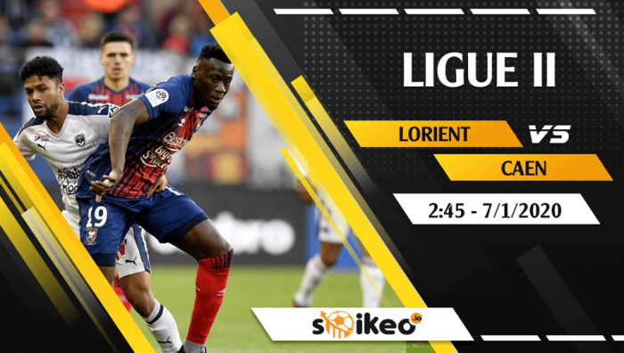 Soi kèo Lorient vs Caen lúc 2h45 ngày 14/1/2020