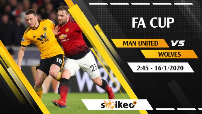 Soi kèo Manchester Untied vs Wolverhampton lúc 2h45 ngày 16/1/2020