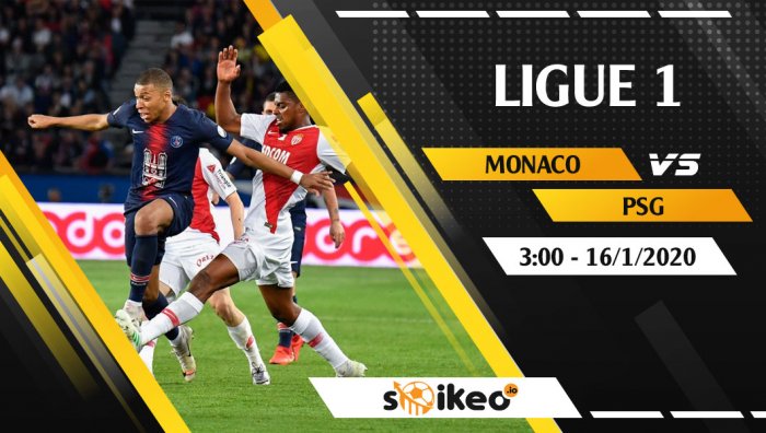 Soi kèo Monaco vs PSG lúc 3h ngày 16/1/2020