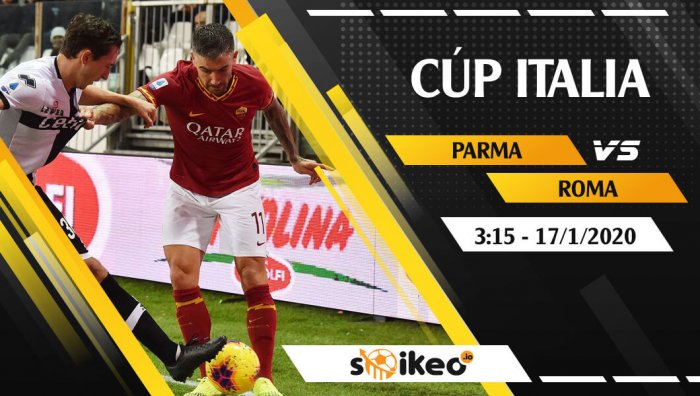 Soi kèo Parma Calcio 1913 vs Roma lúc 3h15 ngày 17/1/2020
