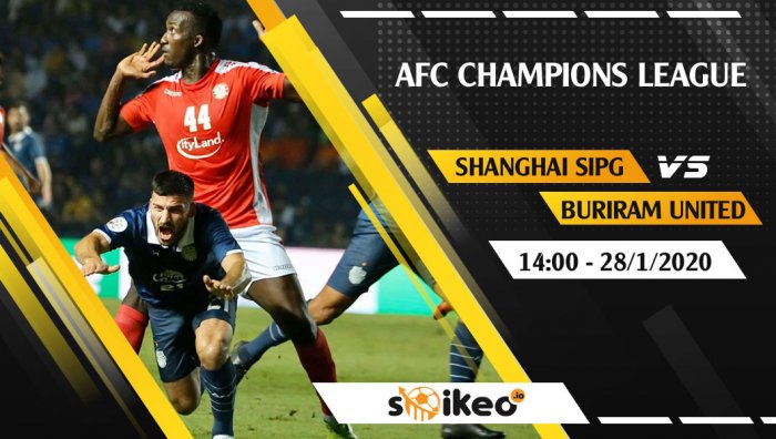 Soi kèo Shanghai SIPG FC vs Buriram United lúc 14h ngày 28/1/2020