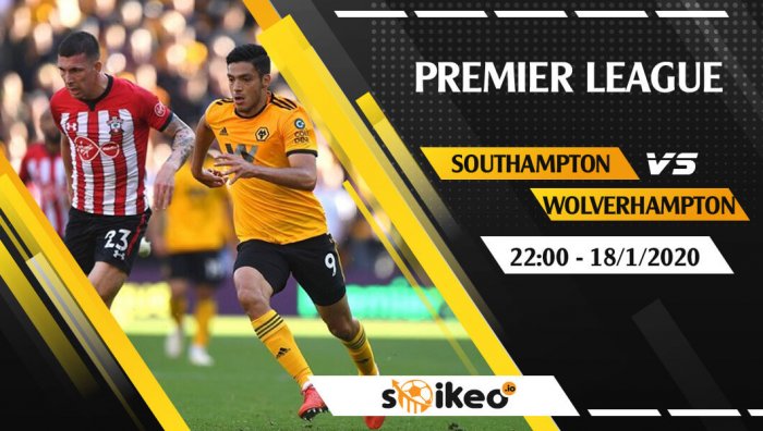 Soi kèo Southampton vs Wolverhampton lúc 22h ngày 18/1/2020