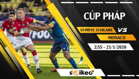 Soi kèo St-Pryve St-Hilaire vs AS Monaco lúc 2h55 ngày 21/1/2020