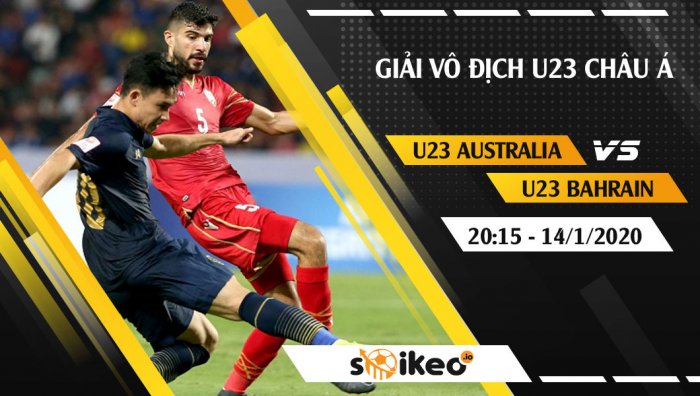Soi kèo U23 Australia vs U23 Bahrain lúc 20h15 ngày 14/1/2020
