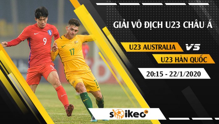 Soi kèo U23 Australia vs U23 Hàn Quốc lúc 20h15 ngày 22/1/2020