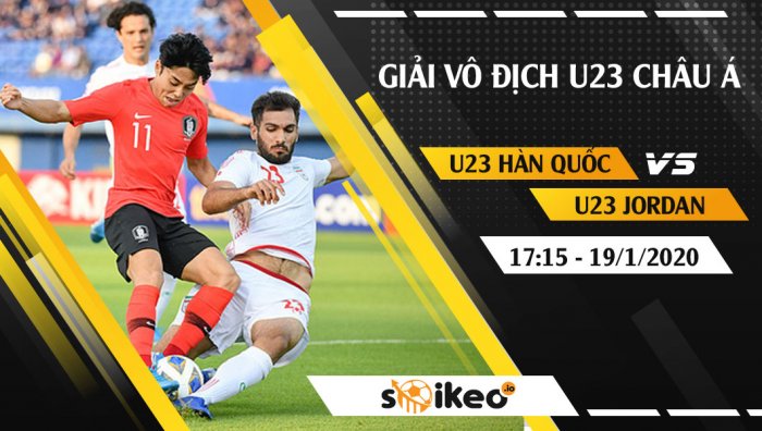 Soi kèo U23 Hàn Quốc vs U23 Jordan lúc 17h15 ngày 19/1/2020