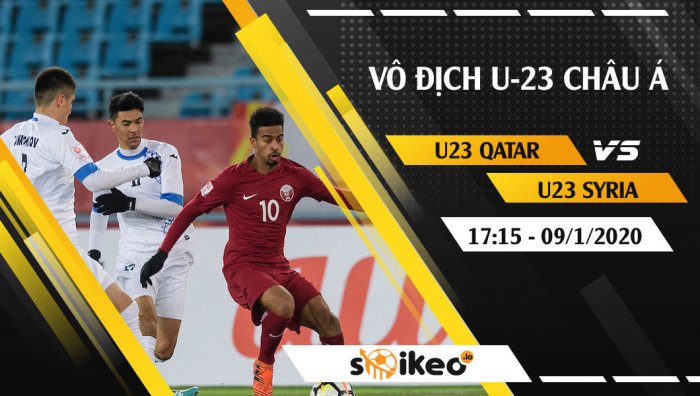Soi kèo U23 Qatar vs U23 Syria lúc 17h15 ngày 9/1/2020