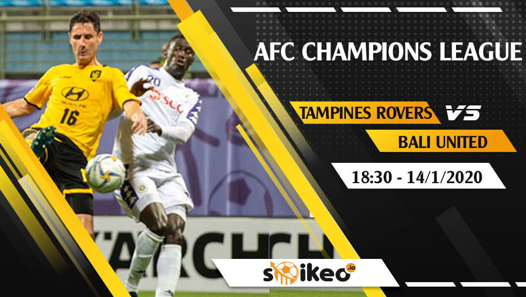 Soi kèo Tampines Rovers FC vs Bali United Pusam lúc 18h30 ngày 14/1/2020