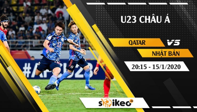 Soi kèo U23 Qatar vs U23 Nhật Bản lúc 20h15 ngày 15/1/2020
