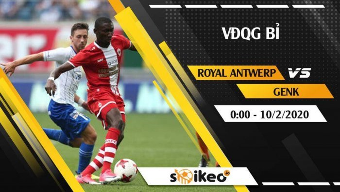 Soi kèo Royal Antwerp vs Genk lúc 0h ngày 10/2/2020