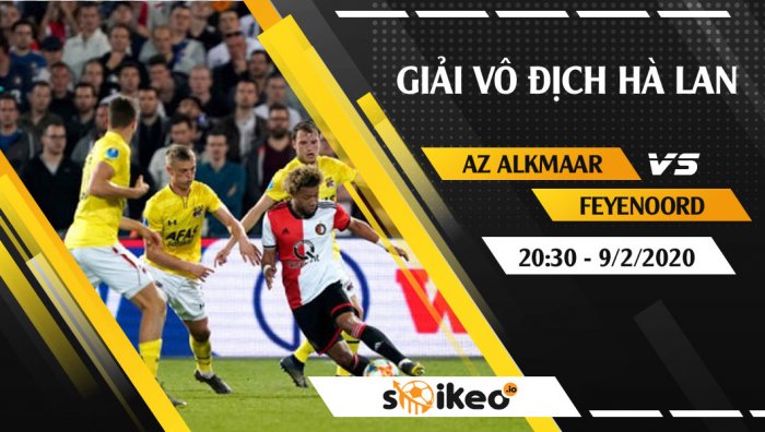 Soi kèo AZ Alkmaar vs Feyenoord lúc 20h30 ngày 9/2/2020