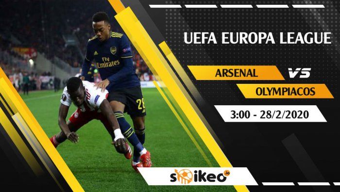 Soi kèo Arsenal vs Olympiakos lúc 3h ngày 28/2/2020