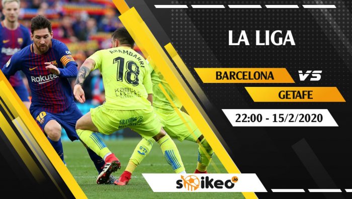 Soi kèo Barcelona vs Getafe lúc 22h ngày 15/2/2020