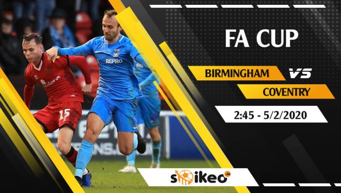 Soi kèo Birmingham vs Coventry lúc 2h45 ngày 5/2/2020