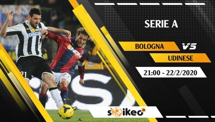 Soi kèo Bologna vs Udinese lúc 21h ngày 22/2/2020