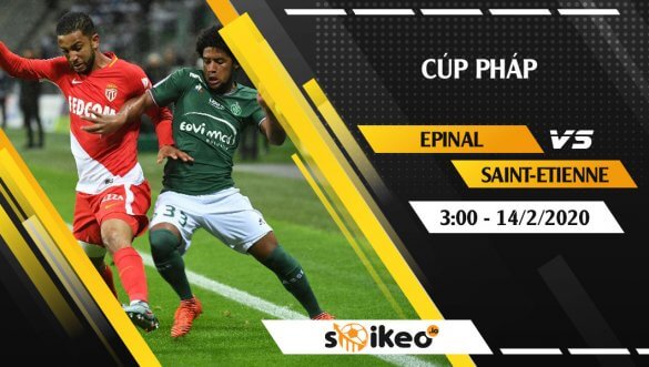 Soi kèo Epinal vs Saint-Etienne lúc 3h ngày 14/2/2020