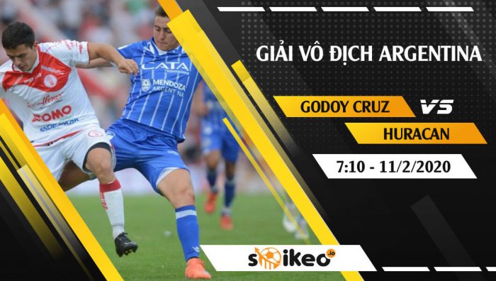 Soi kèo Godoy Cruz Antonio Tomba vs CA Huracan lúc 7h30 ngày 11/2/2020