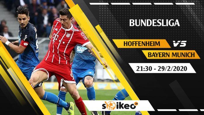 Soi kèo Hoffenheim vs Bayern Munich lúc 21h30 ngày 29/2/2020