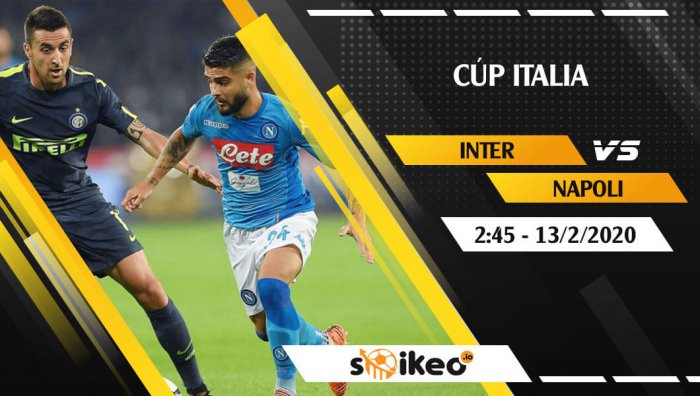 Soi kèo Inter vs Napoli lúc 2h45 ngày 13/2/2020