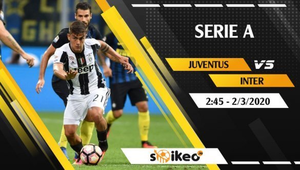 Soi kèo Juventus vs Inter lúc 2h45 ngày 2/3/2020