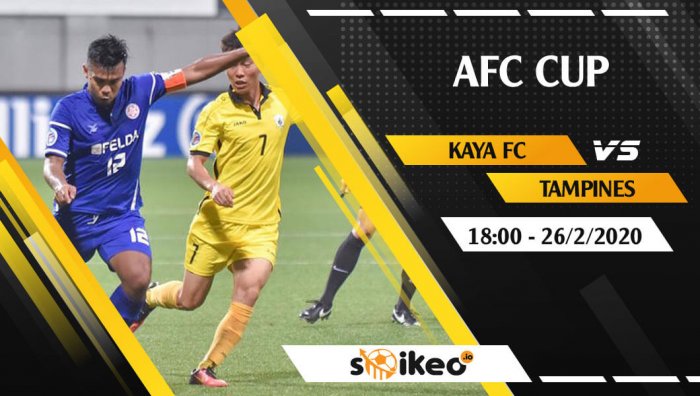 Soi kèo Kaya FC vs Tampines Rovers FC lúc 18h ngày 26/2/2020