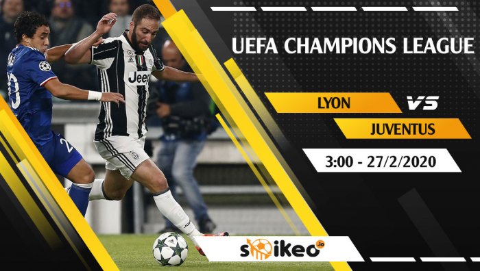 Soi kèo Lyon vs Juventus lúc 3h ngày 27/2/2020