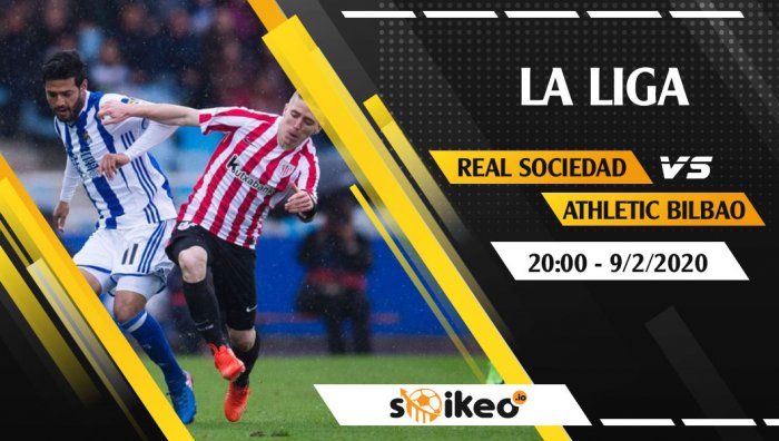 Soi kèo Real Sociedad vs Athletic Bilbao lúc 20h ngày 9/2/2020