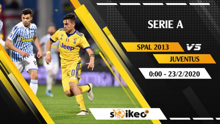 Soi kèo SPAL 2013 vs Juventus lúc 0h ngày 23/2/2020