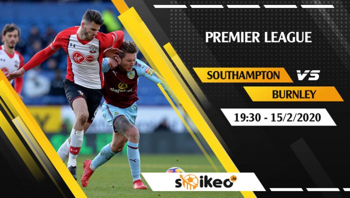 Soi kèo Southampton vs Burnley lúc 19h30 ngày 15/02/2020