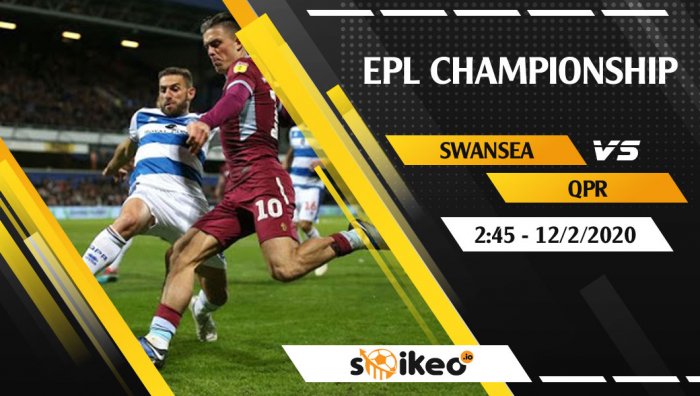 Soi kèo Swansea vs Queens Park Rangers lúc 2h45 ngày 12/2/2020