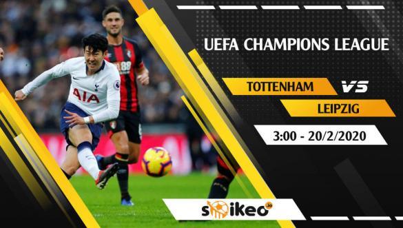 Soi kèo Tottenham Hotspur vs RB Leipzig lúc 3h ngày 20/2/2020