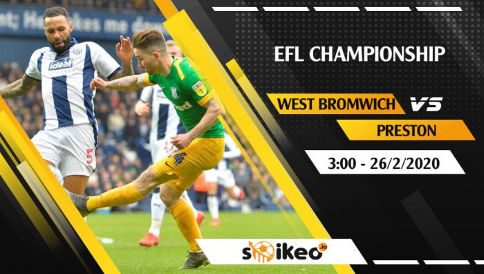 Soi kèo West Bromwich Albion vs Preston lúc 03h ngày 26/02/2020