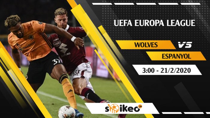 Soi kèo Wolverhampton vs Espanyol lúc 3h ngày 21/2/2020