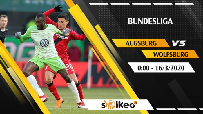 Soi kèo Augsburg vs Wolfsburg vào 0h ngày 16/3/2020