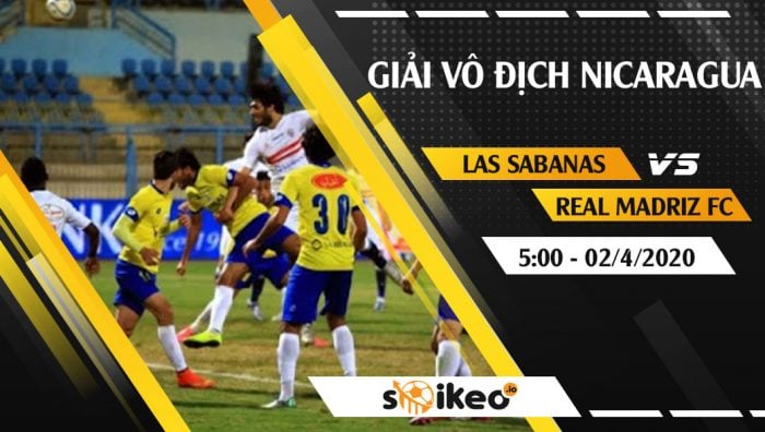 Soi kèo Deportivo Las Sabanas vs Real Madriz FC vào 5h ngày 2/4/2020