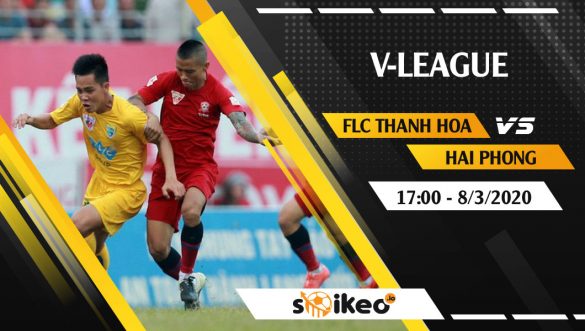 Soi kèo FLC Thanh Hoá vs Hải Phòng vào 17h ngày 8/3/2020