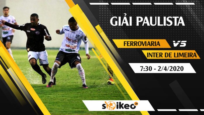 Soi kèo Ferroviaria vs Inter de Limeira vào 7h30 ngày 2/4/2020