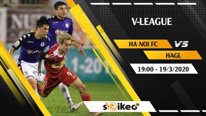 Soi kèo Ha Noi FC vs Hoang Anh Gia Lai vào 19h ngày 19/3/2020