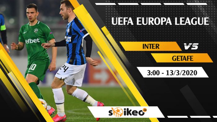 Soi kèo Inter Milan vs Getafe vào 3h ngày 13/3/2020