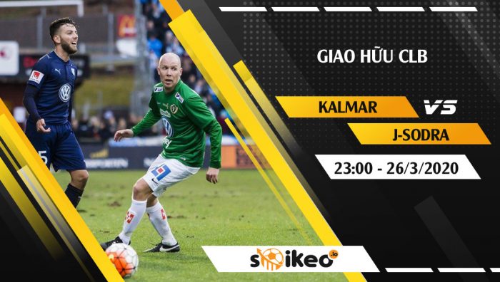 Soi kèo Kalmar vs Jonkopings Sodra vào 23h ngày 26/3/2020