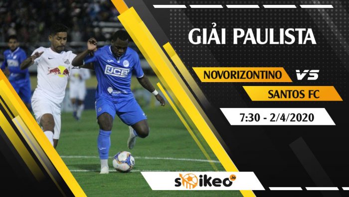Soi kèo Novorizontino vs Santos FC vào 7h30 ngày 2/4/2020