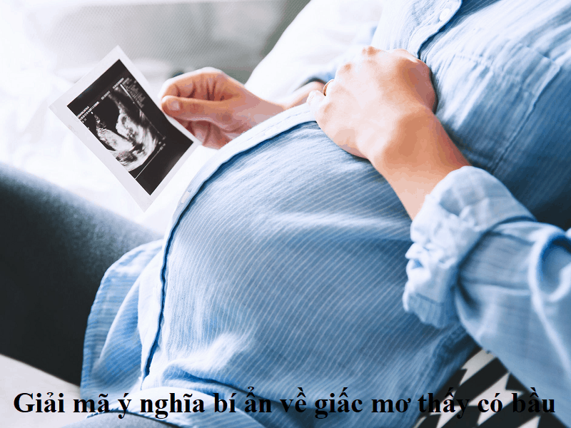 Giải mã ý nghĩa bí ẩn về giấc mơ có bầu